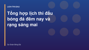 Read more about the article Tổng hợp lịch thi đấu bóng đá đêm nay và rạng sáng mai